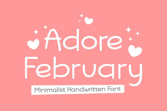 Adore February: A Minimalist Handwritten Font for Branding Projects