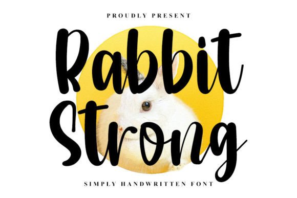 Rabbit Strong: The Handwritten Typeface That Elevates Campaign Visuals