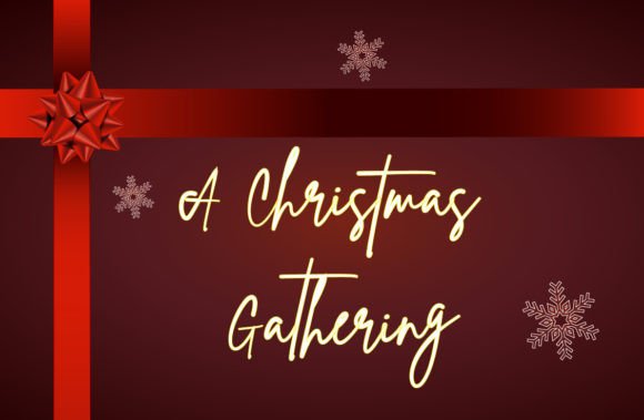 Why A Christmas Gathering Is the Perfect Script Font for Holiday Web Design